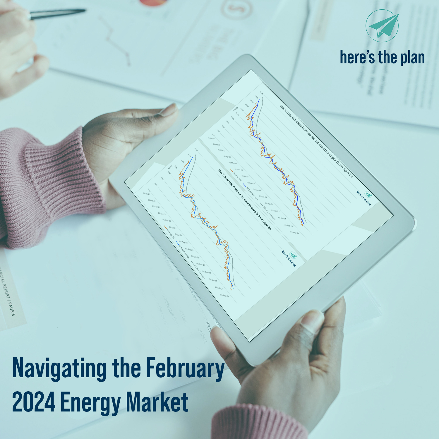 February 2024 Energy Market Update - Here's The Plan