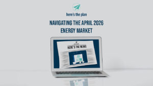 Navigating the April 2026 Energy Market - Banner