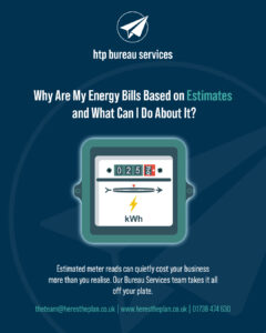 Why Are My Energy Bills Based on Estimates and What Can I Do About It?
