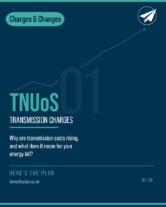 Charges and Changes in the Energy Industry - TNUoS