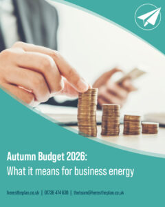 Autumn Budget 2026: What it means for business energy